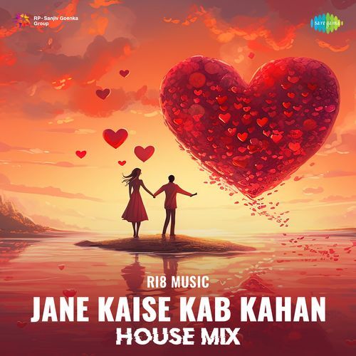 Jane Kaise Kab Kahan House Mix Ri8 Music MP3 Download